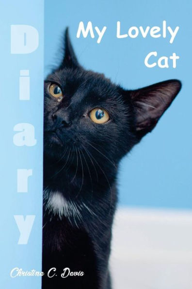 Diary My Lovely Cat: Plan your loved ones wedding or a refreshing couple to start. 6x9"