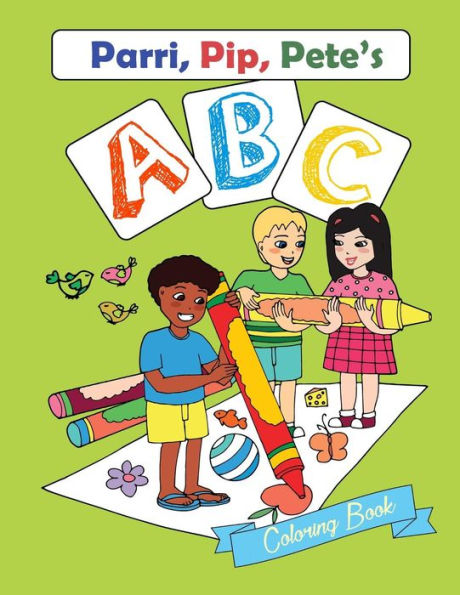 Parri, Pip, Pete'S Abc Coloring Book