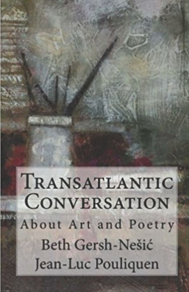 Transatlantic Conversation About Poetry And Art