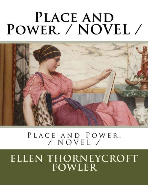 Place And Power. / Novel