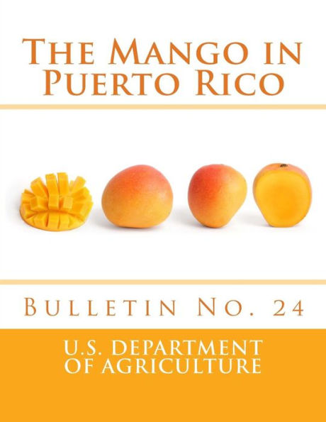The Mango In Puerto Rico : Bulletin No. 24