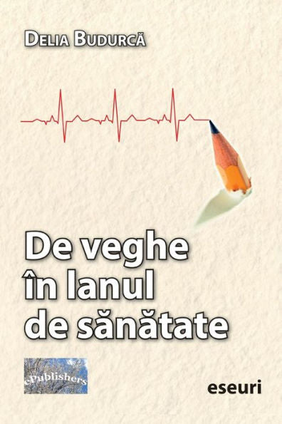 de Veghe en Lanul de Sanatate: Eseuri (edición rumana)