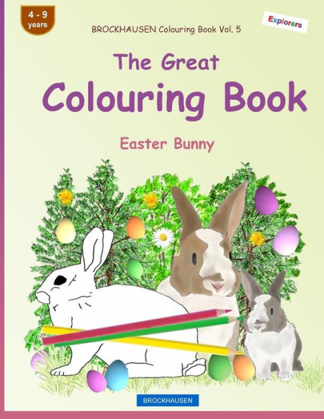 BROCKHAUSEN Colouring Book Vol. 5 - The Great Colouring Book: Easter Bunny