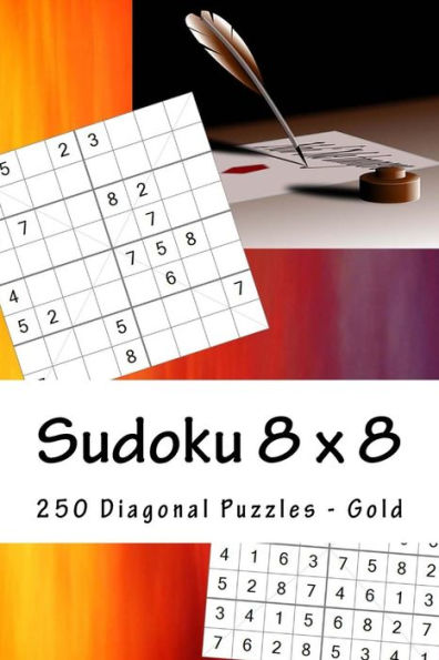 Sudoku 8 X 8 - 250 Diagonal Puzzles - Gold : Great Option To Relax