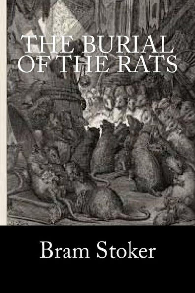 The Burial Of The Rats - 9781985335073