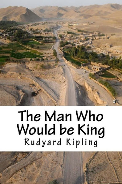 The Man Who Would Be King - 9781985341104