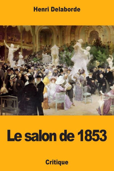 Le salon de 1853 (French Edition)