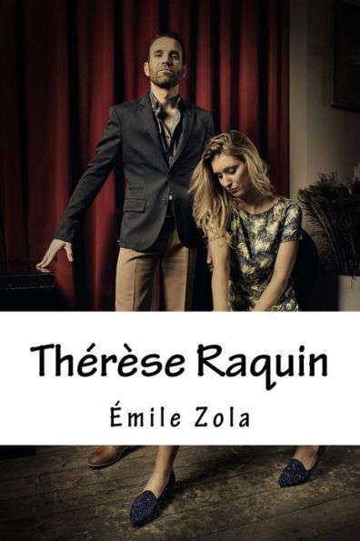 Thérèse Raquin - 9781985368422