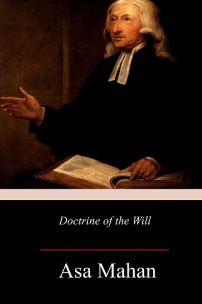 Doctrine of the Will - 9781985368453