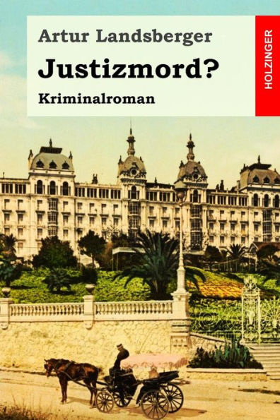 Justizmord?: Kriminalroman (German Edition)