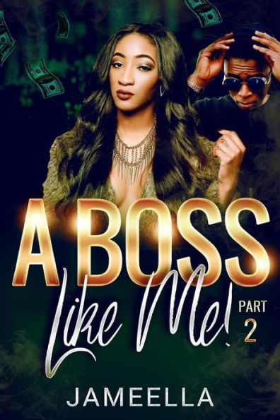 A Boss Like Me! Part 2
