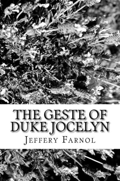 The Geste Of Duke Jocelyn - 9781985374799