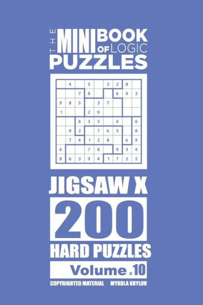 The Mini Book Of Logic Puzzles - Jigsaw X 200 Hard (Volume 10)