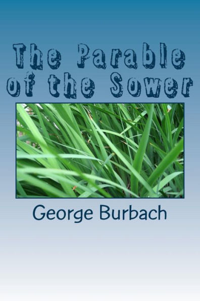 The Parable Of The Sower - 9781985393530