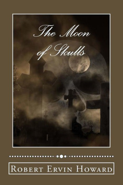The Moon Of Skulls - 9781985396166