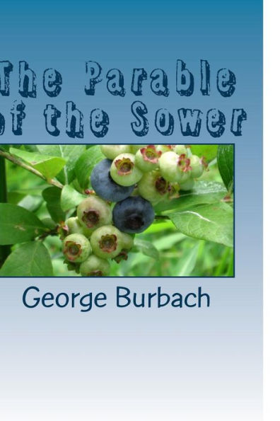 The Parable Of The Sower - 9781985399181