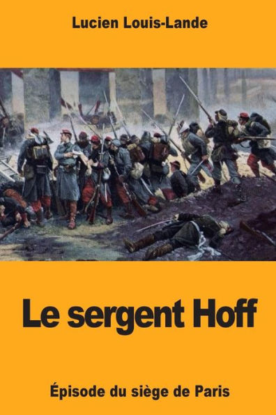 Le sergent Hoff: episode du siège de Paris (French Edition)