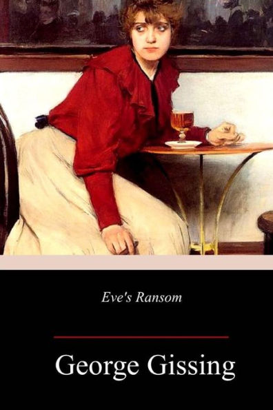 Eve's Ransom - 9781985409620