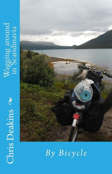 Wagging Around In Scandinavia : By Bicycle