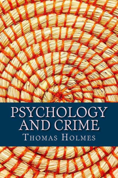 Psychology And Crime - 9781985453524