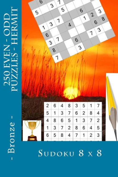 Sudoku 8 X 8 - 250 Even - Odd Puzzles - Hermit - Bronze : Book For Your Mood