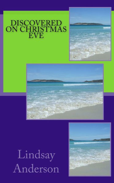 Discovered On Christmas Eve (The Girls Of Henley Beach)