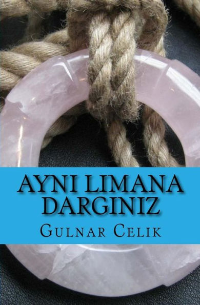Ayni Limana Darginiz: Ficción (Edición turca)