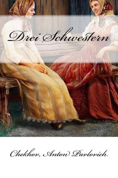 Drei Schwestern (German Edition)