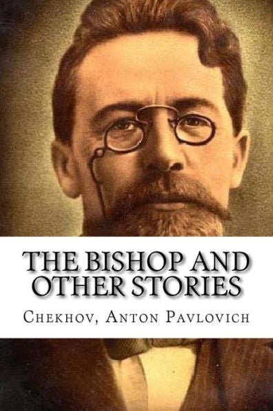 The Bishop And Other Stories - 9781985575967