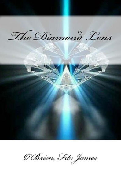 The Diamond Lens - 9781985582026