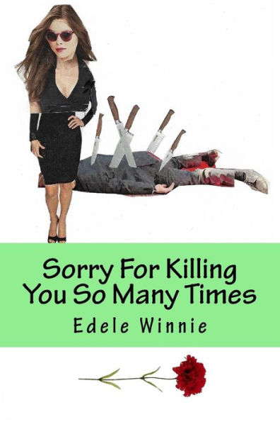 Sorry For Killing You So Many Times