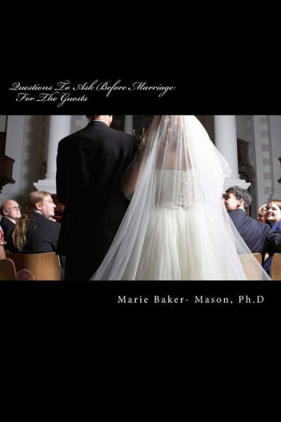 Questions To Ask Before Marriage : For The Guests
