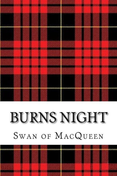 Burns Night: Twenty Tunes for the Bagpipes and Practice Chanter (The Swan of MacQueen Bagpipe Collection)