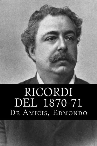 Ricordi Del 1870-71 - 9781985638488