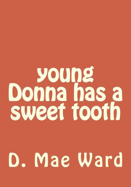 Young Donna Has A Sweet Tooth