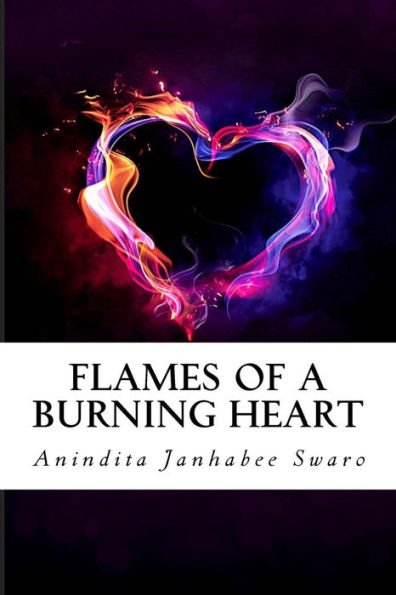 Flames of a Burning Heart