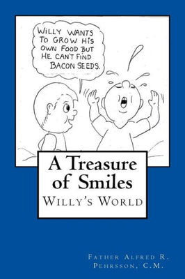 A Treasure of Smiles: Willy's World