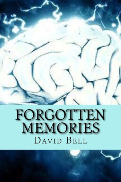 Forgotten Memories - 9781985673021