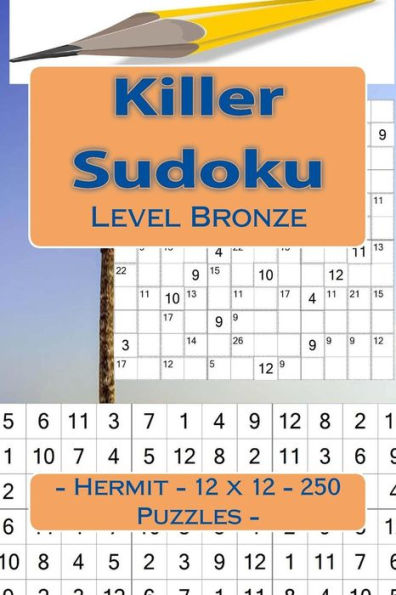 Killer Sudoku - Hermit - 12 x 12 - 250 Puzzles - Level Bronze: Your vacation (12 x 12 PITSTOP)