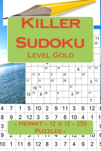 Killer Sudoku - Hermit - 12 x 12 - 250 Puzzles - Level Gold: Excellent level (12 x 12 PITSTOP)