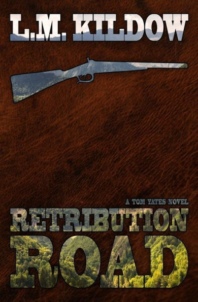 Retribution Road : A Tom Yates Novel