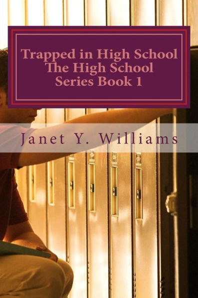 Trapped In High School