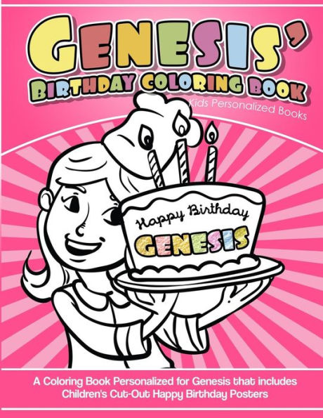 Genesis' Birthday Coloring Book Kids Personalized Books: A Coloring Book Personalized for Genesis that includes Children's Cut Out Happy Birthday Posters