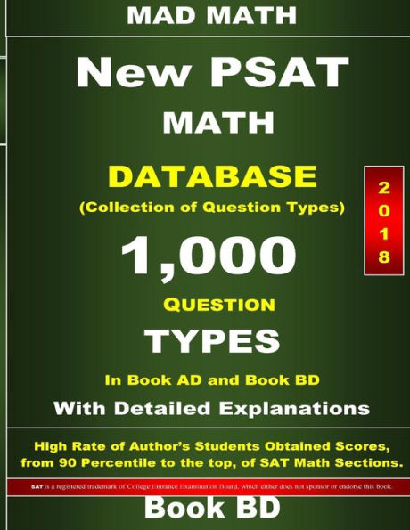 Nuevo libro BD de base de datos de matemáticas PSAT 2018: colección de 1000 tipos de preguntas (preparación para exámenes Mad Math)