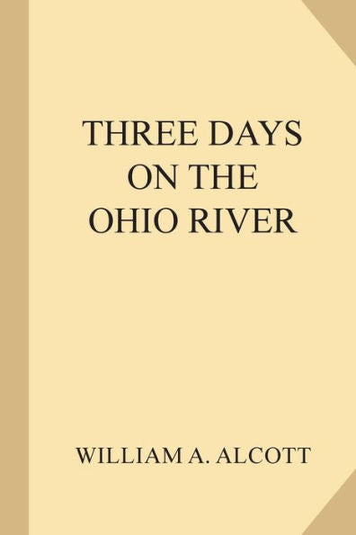 Three Days On The Ohio River - 9781985744981