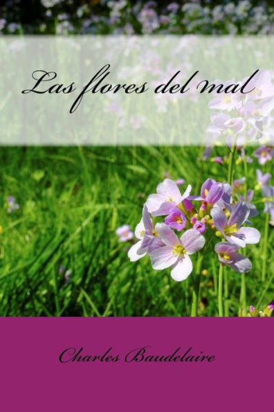 Las flores del mal (Spanish Edition) - 9781985749733