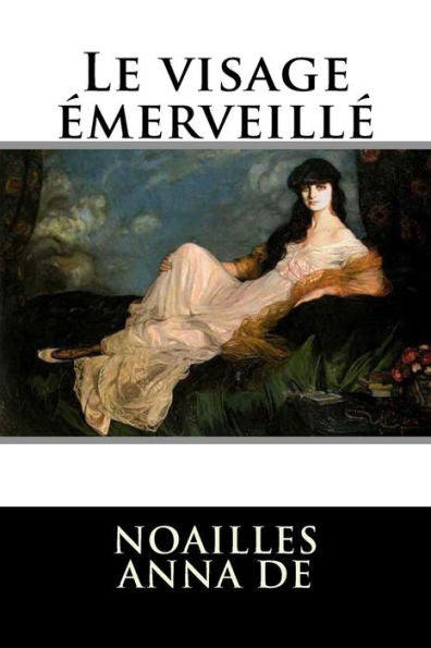 Le visage émerveillé (French Edition) - 9781985779778