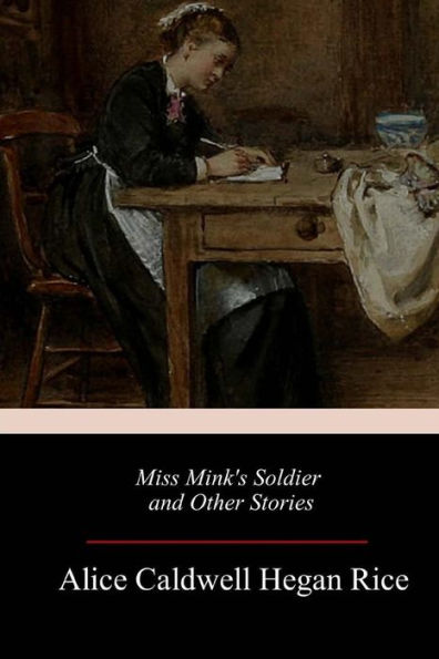 Miss Mink'S Soldier And Other Stories
