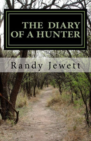 The Diary Of A Hunter