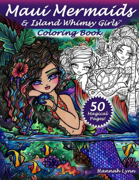 Maui Mermaids And Island Whimsy Girls Coloring Book